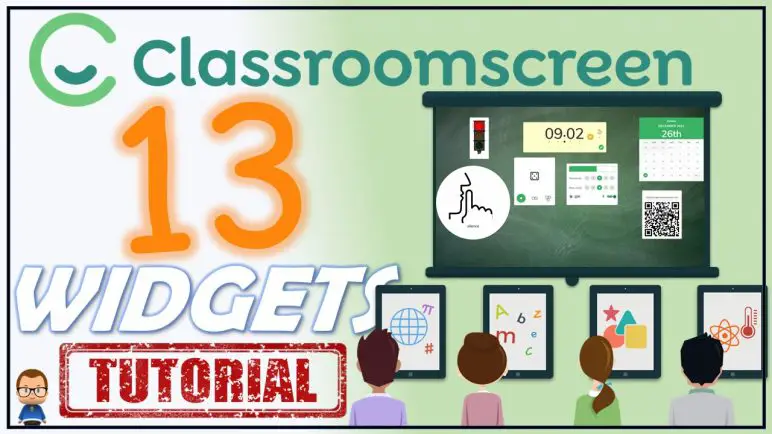 Classroom Screen Tutorial 13 widgets